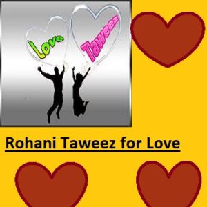 Rohani Taweez for Love