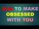 Dua To Make Someone Obsessed With You
